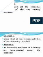 Question 1:-Under Which All The Economic Activities of The Any Country Included?