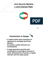 Derivative Security Markets: Currency and Interest Rate Swaps