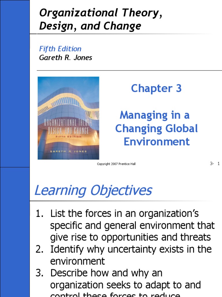 Organizational Theory, Design, and Change: Managing in A Changing ...
