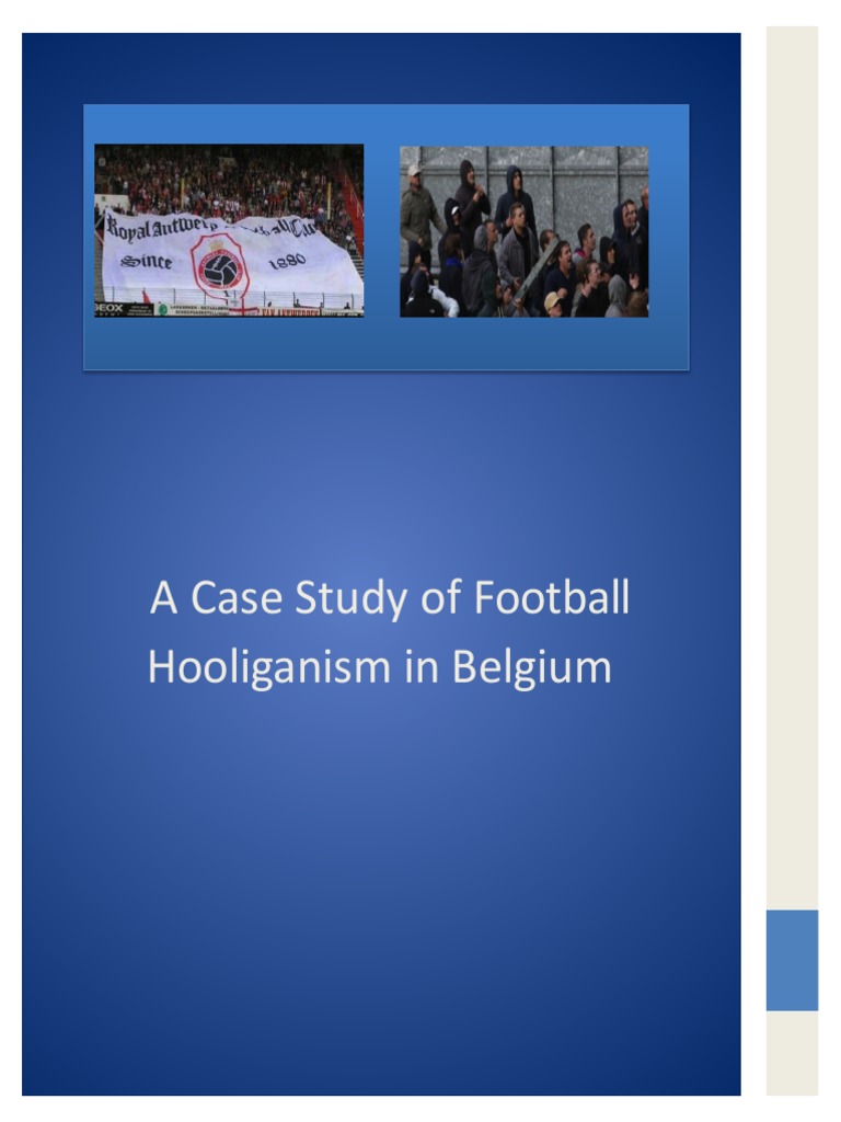 Belgian Football Hooliganism Overview | PDF | Stadium | Violence