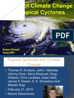 Impacts of Climate Change On Tropical Cyclones: Robert Brewer Geog 8901