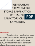Next Generation Alternative Energy Storage Application With Super Capacitors or Ultra Capacitors