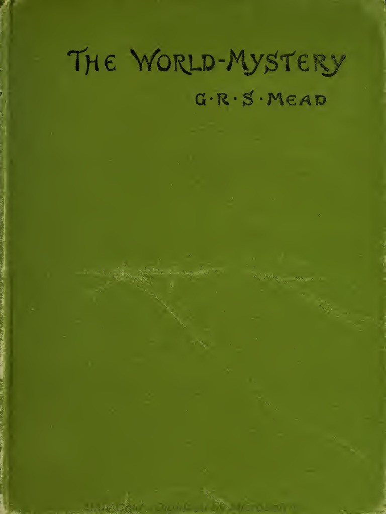 G.R.S. Mead The WorldMystery Four Essays (1895) PDF Vishnu Soul