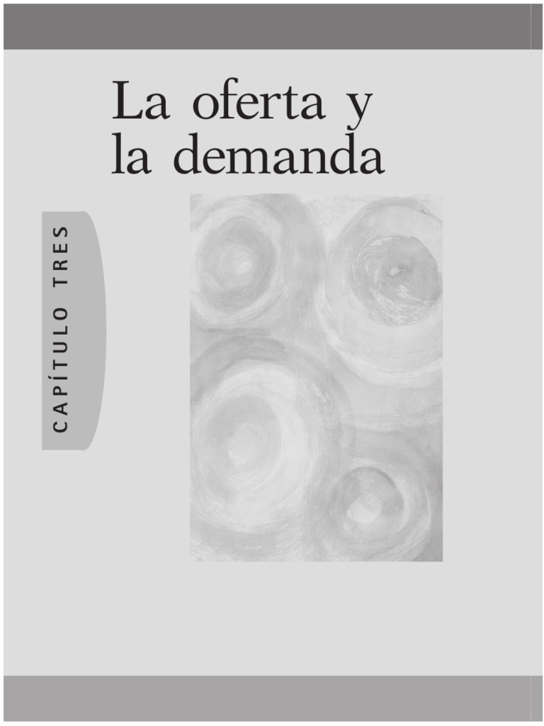 La Oferta y La Demanda - Cap3 PDF | PDF | Curva de demanda | Mercado ...