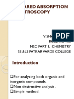 Infrared Absorption Spectroscopy: Vishal P. Tiwari Roll No: 06 MSC Part 1, Chemistry Ss &ls Patkar Varde College