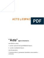 Acto, Espacio, Lugar