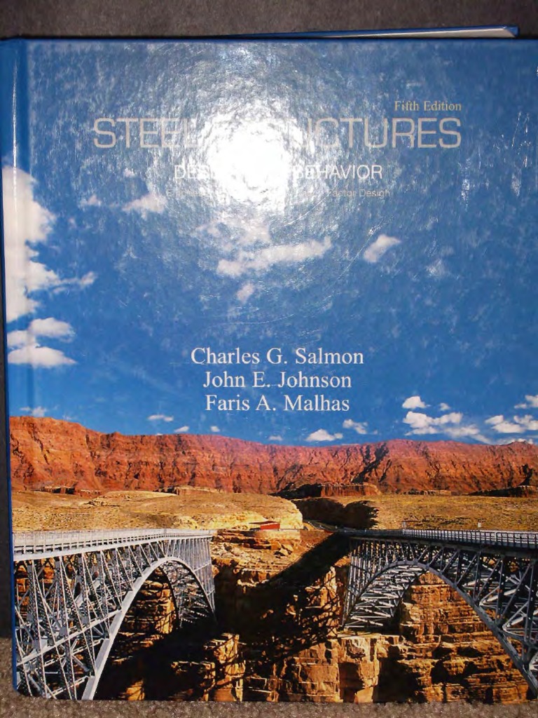 Charles G Salmon John E Johnson Faris A Malhas Steel Structures Design And Behavior 5th Edition Prentice Hall 08 Pdf Bending Beam Structure
