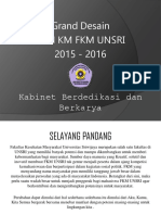 Grand Desain Bem KM FKM Unsri 2015-2016