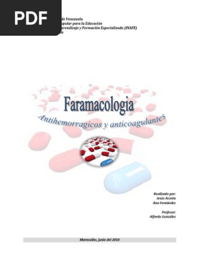 221512132-Trabajo-Completo-de-Antihemorragicos-y-Antigoagulantes-Farmacologia.docx | Coagulación | Medicamentos con receta 221512132-Trabajo-Completo-de-Antihemorragicos-y-Antigoagulantes-Farmacologia.docx | Coagulación | Medicamentos con receta