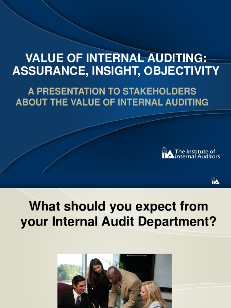 Value of Internal Auditing: Assurance, Insight, Objectivity | PDF ...