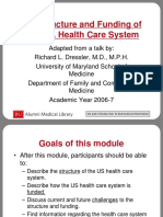 The Structure and Funding of The U.S. Health Care System