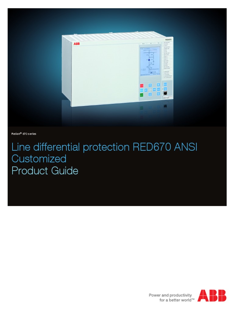 Line Differential Protection RED670 ANSI Customized Product Guide