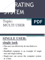 Operating System: Topic: Multi User