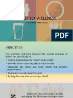 Road To Wellness: By: Katherine Anne Preyra