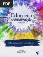 Educação como forma de socialização, volume 2_ educação, escola e sociabilidade - João B. de A. Figueiredo; Camilla Rocha da Silva (Orgs.).pdf