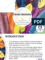 Cross Dressing: by Faryal Farooq Maria Muzaffar Janjua Maryam Haleem