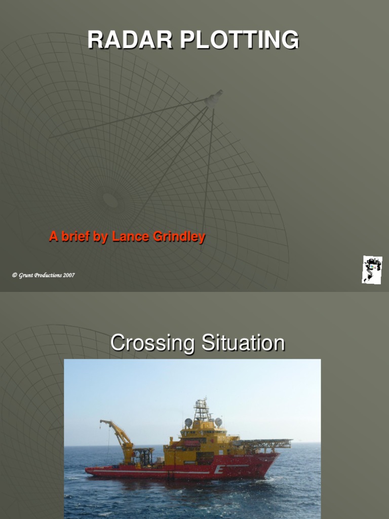 Radar Plotting for Crossing Situations | PDF | Navigation | Water Transport
