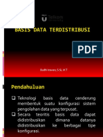 Basis Data Terdistribusi: Budhi Irawan, S.Si, M.T