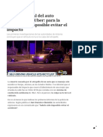 Accidente Fatal Del Auto Autónomo de Uber_ Para La Policía, Era Imposible Evitar El Impacto