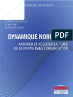 (Collection Gestion en Liberté.) Cappelletti, Laurent - Pigé, Benoît - Zardet, Véronique-Dynamique Normative - Arbitrer Et Négocier La Place de La Norme Dans L'organisation-Éditions EMS (2015) PDF