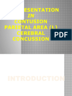Case Presentation On COntusion Parietal L and Cerebral Concussion
