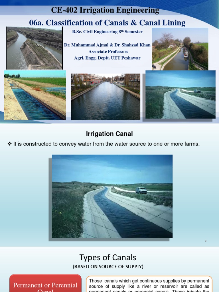 06a. Classification of Canals & Canal Lining CE402 Irrigation