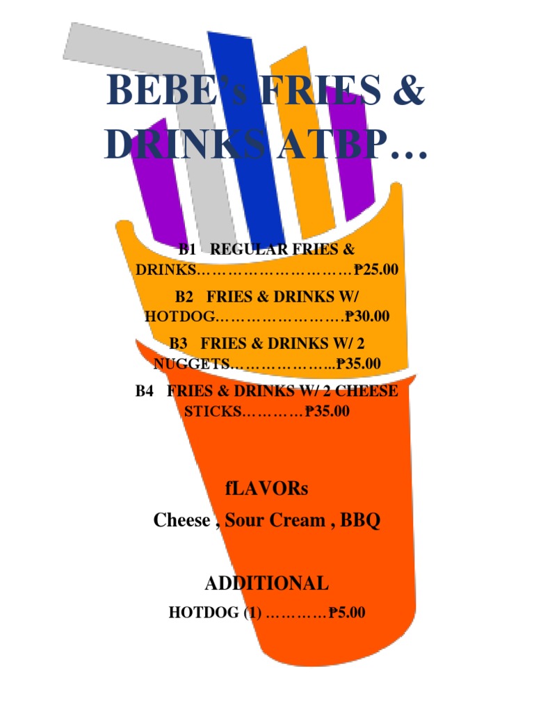 Bebe's Fries & Drinks Menu Prices | PDF | Cooking, Food & Wine