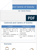 Centroid and Centre of Gravity: By: Jaimin Pandya