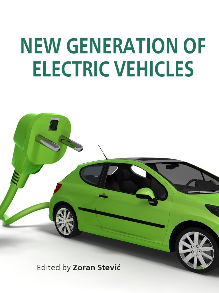 New Generation Electric Vehicles I To 12 Pdf Electric Vehicle Rechargeable Battery