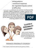 1) Distorted Thinking Patterns 2) Problematic Emotional Responses 3) Over-Or Under-Regulated Impulse Control 4) Interpersonal Difficulties