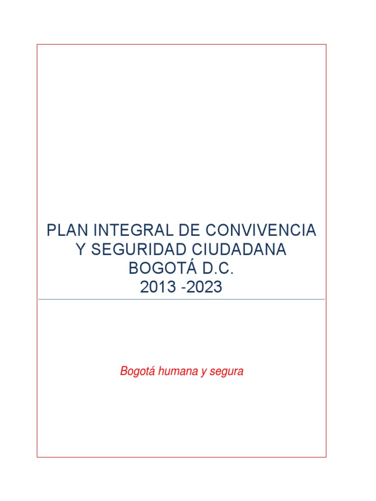 Plan Integral de Convivencia y Seguridad Ciudadana Bogotá D.C. 2013 ...