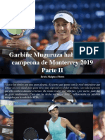 Erick Malpica Flores - Garbiñe Muguruza Habla Como Campeona de Monterrey 2019, Parte II