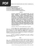 Fila. Improcedência. Manutenção