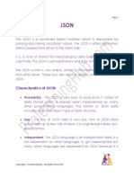 Characteristics of JSON:: Readability: The JSON Is Very Easy To Read Since It Consist of