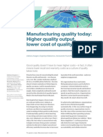 Manufacturing Quality Today Higher Quality Output Lower Cost of Quality