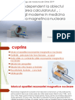 Studiu Independent La Obiectul Utilizarea Calculatorului : Tehnologii Moderne in Medicina Rezonanta Magnetinca Nucleara