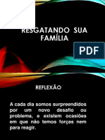 Resgatando Sua Família 2