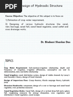 UCE 806 Design of Hydraulic Structure: Course Objective: The Objective of This Subject Is To Focus On