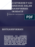 Peranan Sitokrom p-450 Monooksigenase Dalam Biotransformasi Oksidatif