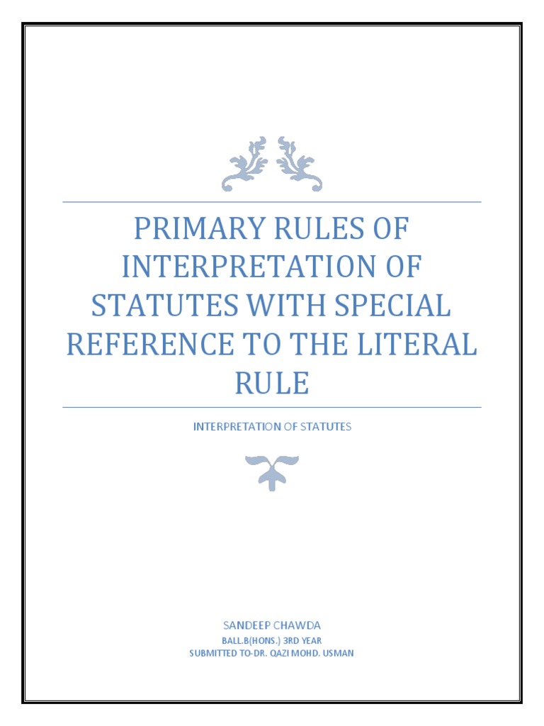Primary Rules of Interpretation of Statutes With Special Reference To