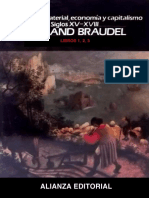 Braudel, Fernand. - Civilización Material, Econ. y Capitalismo, S. XV-XVIII. 1, 2 y 3 PDF