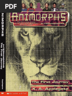 Ani 29 6 Alternamorphs 1 The First Journey K A Applegate Pdf Animorphs Nature