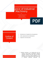 Maintance of Industrial Machinery: By: Rahadyan Febriansyah Agung Prasetyo Mohammad Fahreza