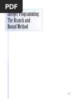 Integer Programming: The Branch and Bound Method