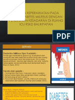 Asuhan Keperawatan Pada Pasien Diabetes Militeus Dengan Penurunan Kesadaran Di Ruang Icu RSKD Balikpapan