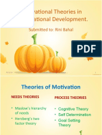 Motivational Theories in Organisational Development.: Submitted To: Rini Bahal