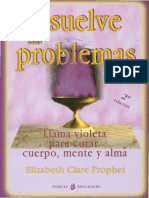 Disuelve Tus Problemas (Llama Violeta para Curar Cuerpo, Mente y Alma) PDF