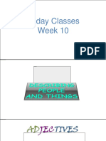 Friday Classes Week 10 Describing People and Things To Be Questions Negatives 2019