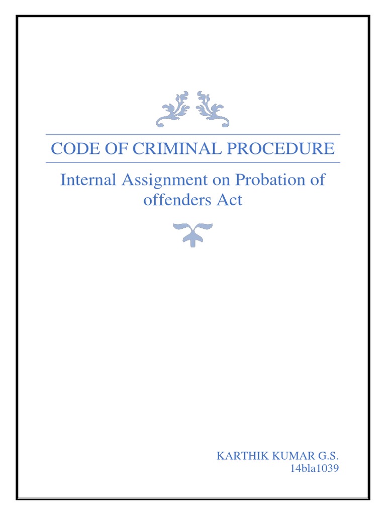 Code of Criminal Procedure Internal Assignment On Probation of