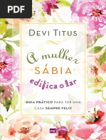 A Mulher Sábia Edifica o Lar